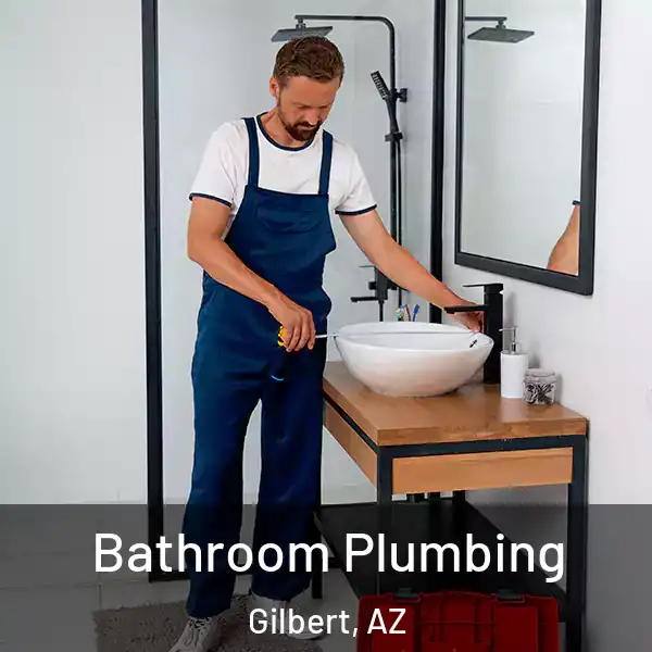  Bathroom Plumbing Gilbert, AZ