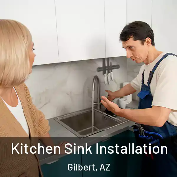  Kitchen Sink Installation Gilbert, AZ