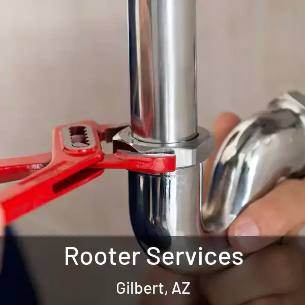  Rooter Services Gilbert, AZ