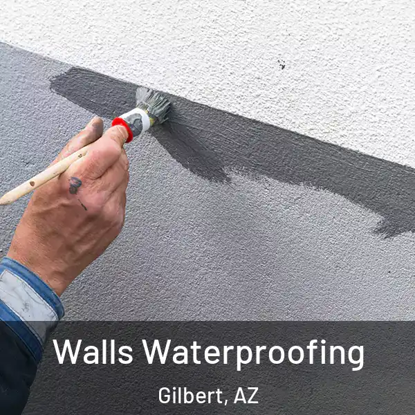  Walls Waterproofing Gilbert, AZ