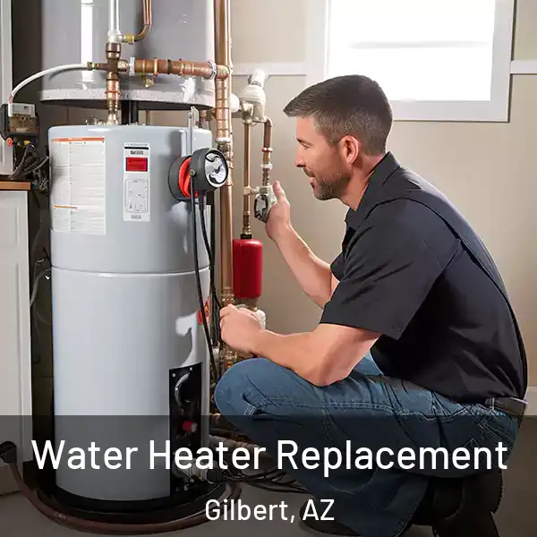  Water Heater Replacement Gilbert, AZ